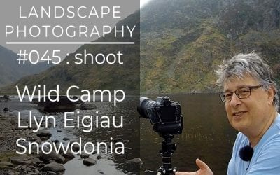 #045: Landscape Photography Wild Camp at Llyn Eigiau, Snowdonia, North Wales