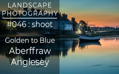 #046: Landscape Photography from Golden to Blue Hour at Aberffraw, Anglesey, North Wales