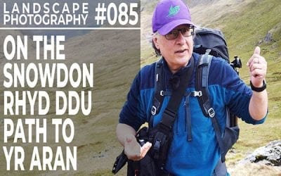 #085: Landscape Photography: On The Snowdon Rhyd Ddu Path To Yr Aran