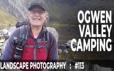 #113: Landscape Photography: Ogwen Valley Camping & Sunrise Shoot