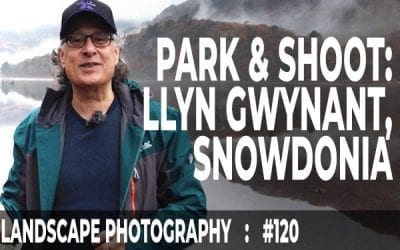 Llyn Gwynant Park & Shoot (Ep #120)