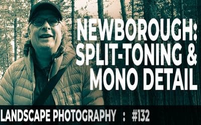 Newborough Forest: Split-Toning & Mono Detail (Ep #132)