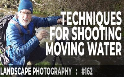 Techniques for Shooting Moving Water (Ep #162)