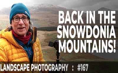 Back In The Snowdonia Mountains (Ep #167)