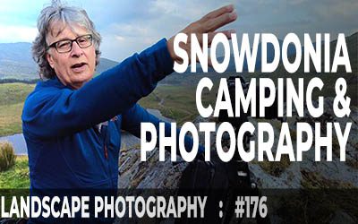 Snowdonia Camping & Photography Near Rhyd Ddu (Ep #176)