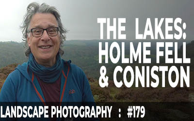 The Lakes: Holme Fell & Coniston (Ep #179)