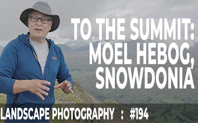 Landscape Photography: Moel Hebog, Snowdonia (Ep #194)
