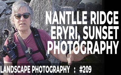 On the Nantlle Ridge, Eryri, for Sunset Photography (Ep #209)